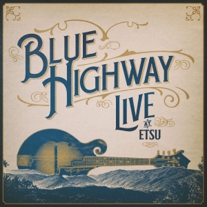 Blue Highway - Live At Etsu! A 30-Year Retrospecti in the group CD / Upcoming releases / Country at Bengans Skivbutik AB (5659930)
