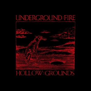 Underground Fire - Hollow Grounds in the group VINYL / Upcoming releases / Pop-Rock at Bengans Skivbutik AB (5659943)