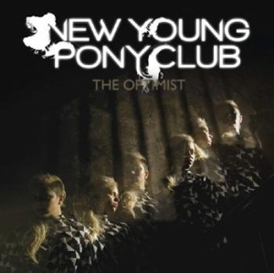 New Young Pony Club - Optimist in the group CD / Pop-Rock at Bengans Skivbutik AB (566062)
