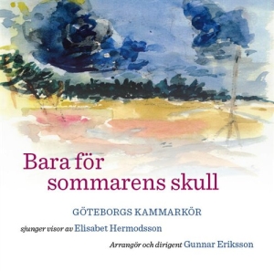 Eriksson Gunnar / Hermodsson Elisab - Bara För Sommarens Skull in the group Externt_Lager /  at Bengans Skivbutik AB (566213)