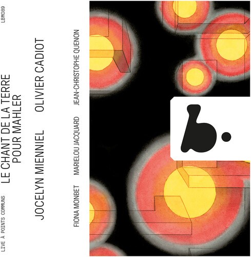 Jocelyn Mienniel - Le Chant De La Terre - Pour Mahler in the group CD / Klassiskt at Bengans Skivbutik AB (5662582)