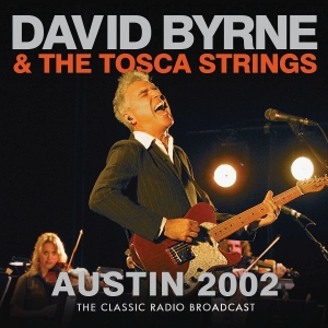 Byrne David - Austin 2002 in the group OUR PICKS / Friday Releases / 2026-03-13 at Bengans Skivbutik AB (5662677)
