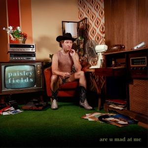 Paisley Fields - Are U Mad At Me (Emerald Vinyl) in the group VINYL / Upcoming releases / Country at Bengans Skivbutik AB (5663021)