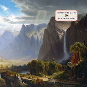 They Might Be Giants - The World Is To Dig in the group VINYL / Upcoming releases / Pop-Rock at Bengans Skivbutik AB (5663049)