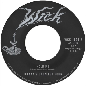 Johnny's Uncalled Four - Hold Me B/W Windy And Warm in the group VINYL / Upcoming releases / Pop-Rock at Bengans Skivbutik AB (5663071)