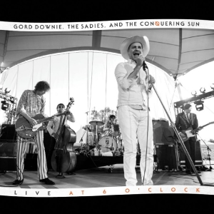 Gord Downie The Sadies - Live At 6 O'clock in the group VINYL / Upcoming releases / Pop-Rock at Bengans Skivbutik AB (5663078)