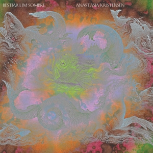 Anastasia Kristensen - Bestiarium Sombre in the group VINYL / Upcoming releases / Dance-Techno at Bengans Skivbutik AB (5663108)