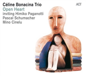 Celine Bonacina Trio - Open Heart in the group CD / Jazz/Blues at Bengans Skivbutik AB (566319)