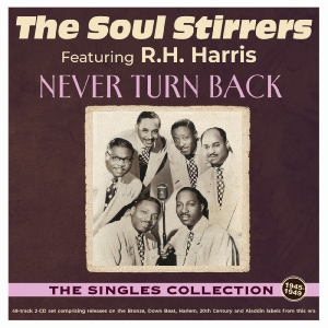 The Soul Stirrers - Never Turn Back - The Singles Colle in the group CD / Upcoming releases / Pop-Rock at Bengans Skivbutik AB (5663417)