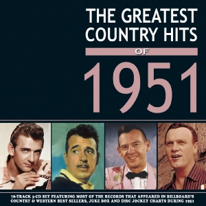 Various Artists - The Greatest Country Hits Of 1951 in the group OUR PICKS / Frontpage - CD New & Forthcoming at Bengans Skivbutik AB (5663422)