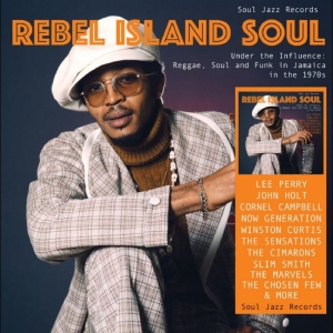 Soul Jazz Records Presents - Rebel Island Soul - Under The Influ in the group VINYL / Upcoming releases / Reggae at Bengans Skivbutik AB (5663451)