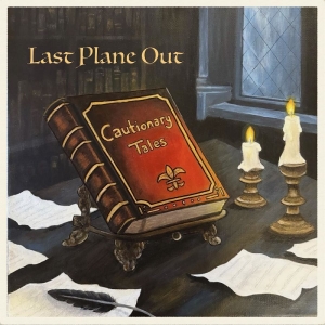Last Plane Out - Cautionary Tales in the group VINYL / Upcoming releases / Pop-Rock at Bengans Skivbutik AB (5663471)