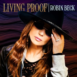 Robin Beck - Living Proof in the group CD / Upcoming releases / Hårdrock at Bengans Skivbutik AB (5663475)