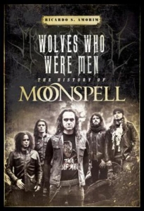 Moonspell - Wolves Who Were Men Histoy Of Moons in the group OTHER / Books at Bengans Skivbutik AB (5663810)