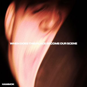 Hammok - When Does This Place Become Our Scene (Red Vinyl W Poster) in the group VINYL / Upcoming releases / Pop-Rock at Bengans Skivbutik AB (5663819)