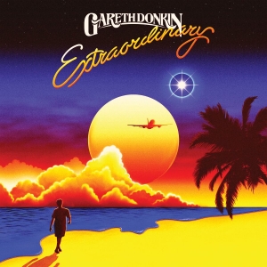 Gareth Donkin - Extraordinary (Ltd. Solar Flare Vin in the group VINYL / Upcoming releases / Pop-Rock at Bengans Skivbutik AB (5664021)