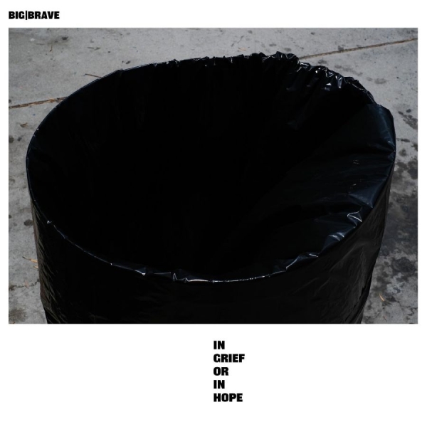 Big Brave - In Grief Or In Hope (Vinyl Lp) in the group OUR PICKS / Friday Releases / 2026-06-19 at Bengans Skivbutik AB (5664042)