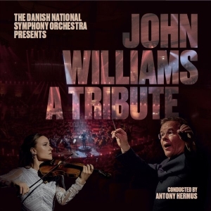 Danish National Symphony Orche - John Williams - A Tribute in the group CD / Upcoming releases / Classical at Bengans Skivbutik AB (5664057)