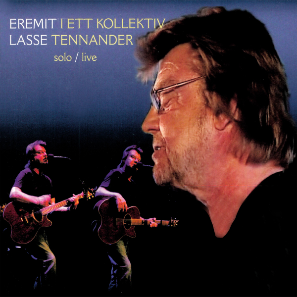 Lasse Tennander - Eremit i ett kollektiv (CD & DVD) in the group CD / Bestsellers at Bengans Skivbutik AB (5664286)