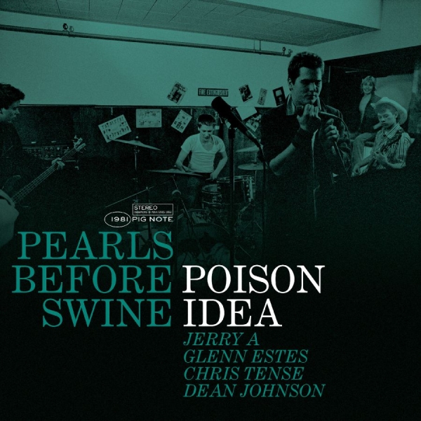 Poison Idea - Pearls Before Swine: The Early Year in the group OUR PICKS / Friday Releases / 2026-05-15 at Bengans Skivbutik AB (5664293)