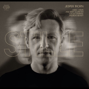 Jesper Thorn - Stille in the group OUR PICKS / Frontpage - Vinyl New & Forthcoming at Bengans Skivbutik AB (5664300)