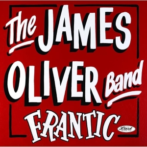 James Oliver Band - Frantic in the group CD / Pop-Rock at Bengans Skivbutik AB (5664455)