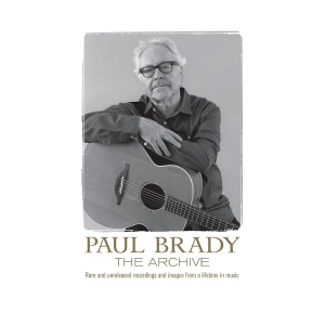 Paul Brady - The Paul Brady Archive in the group CD / Pop-Rock at Bengans Skivbutik AB (5664458)