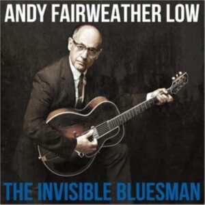 Andy Fairweather Low - The Invisible Bluesman in the group VINYL / Pop-Rock at Bengans Skivbutik AB (5664473)