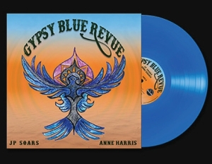 Jp Soars - Gypsy Blue Revue in the group VINYL / Upcoming releases / Country at Bengans Skivbutik AB (5664487)