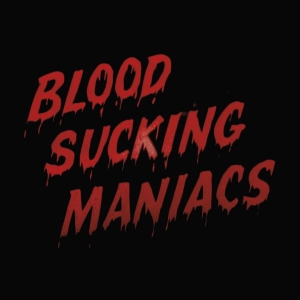 Blood Sucking Maniacs - Blood Sucking Maniacs in the group CD / Upcoming releases / Country at Bengans Skivbutik AB (5664675)