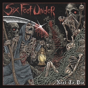 Six Feet Under - Next To Die in the group CD / Upcoming releases / Hårdrock at Bengans Skivbutik AB (5664744)