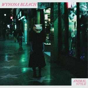 Wynona Bleach - Animal Style in the group CD / Pop-Rock at Bengans Skivbutik AB (5664784)