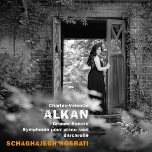 Schaghajegh Nosrati - Charles-Valentin Alkan: Grande Sonate & Symphonie Pour Piano Solo & Barcarolle in the group CD / Upcoming releases / Classical at Bengans Skivbutik AB (5664866)