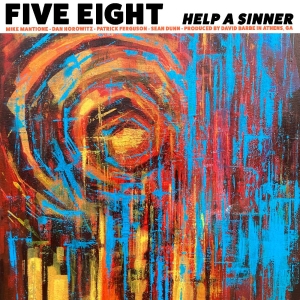 Five Eight - Help A Sinner in the group CD / Upcoming releases / Pop-Rock at Bengans Skivbutik AB (5664934)