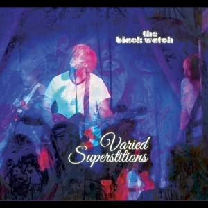 The Black Watch - Varied Superstitions in the group VINYL / Upcoming releases / Pop-Rock at Bengans Skivbutik AB (5665026)