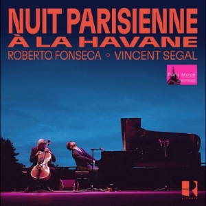 Roberto Fonseca & Vincent Segal - Nuit Parisienne À La Havane in the group OUR PICKS / Friday Releases / 2026-03-20 at Bengans Skivbutik AB (5665040)