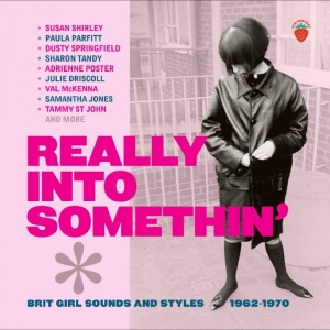 Various Artists - Really Into Somethin? ? Brit Girl S in the group CD / Upcoming releases / Pop-Rock at Bengans Skivbutik AB (5666476)