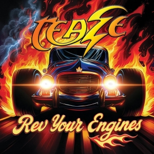 Teaze - Rev Your Engines in the group CD / Upcoming releases / Hårdrock at Bengans Skivbutik AB (5666496)