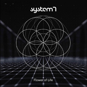 System 7 - Flower Of Life in the group CD / Upcoming releases / Pop-Rock at Bengans Skivbutik AB (5666504)