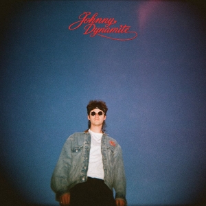 Dynamite Johnny - Johnny Dynamite in the group CD / Upcoming releases / Pop-Rock at Bengans Skivbutik AB (5667108)