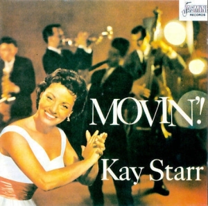 Kay Starr - Movin'! in the group CD / Jazz at Bengans Skivbutik AB (5667206)