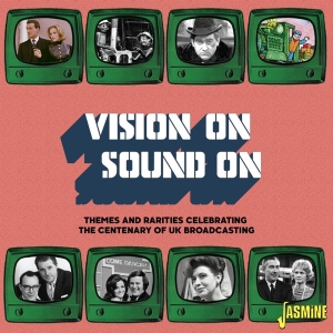 Various - Vision On/Sound On: Themes & Rarities Celebrating Centenary Of Uk Broadcasting in the group CD / Film-Musikal at Bengans Skivbutik AB (5667233)