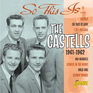 Castells The - So This Is... The Castells 1961-1962 in the group CD / Pop-Rock at Bengans Skivbutik AB (5667234)