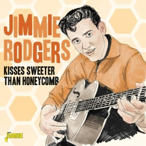 Jimmie Rodgers - Kisses Sweeter Than Honeycomb in the group CD / Country at Bengans Skivbutik AB (5667263)