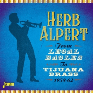 Herb Alpert - From Legal Eagles To Tijuana Brass in the group CD / Jazz at Bengans Skivbutik AB (5667346)