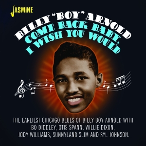 Billy Boy Arnold - Come Back Baby, I Wish You Would in the group CD / Blues at Bengans Skivbutik AB (5667375)