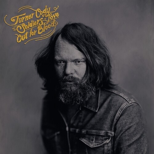 Turner Cody & The Soldiers Of Love - Out For Blood in the group CD / Pop-Rock at Bengans Skivbutik AB (5667522)