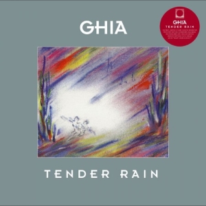 Ghia - Tender Rain in the group VINYL / Upcoming releases / Pop-Rock at Bengans Skivbutik AB (5667612)