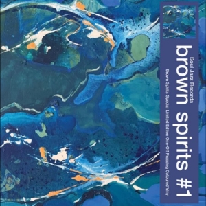 Brown Spirits - Brown Spirits #1 in the group OUR PICKS / Frontpage - CD New & Forthcoming at Bengans Skivbutik AB (5667627)