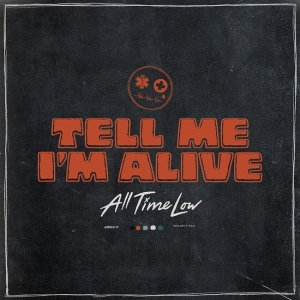 All Time Low - Tell Me I M Alive (Limited Indie Exclusive Edition) in the group OTHER / -Start WMS at Bengans Skivbutik AB (5667838)